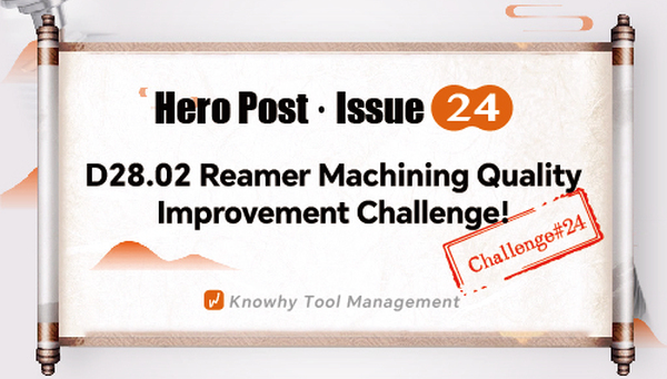 Hero Challenge #24 | D28.02 Reaming Quality Improvement Project