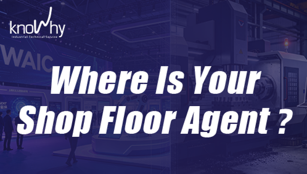 100 AI Agents Flooded WAIC. Why Is There Still No Agent on the Shop Floor?